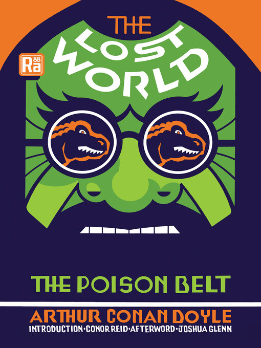 Title details for The Lost World and the Poison Belt by Arthur Conan Doyle - Wait list
